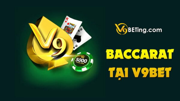 Bài Baccarat V9bet