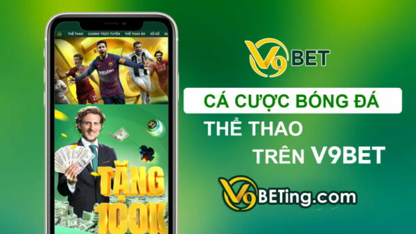 Cá cược thể thao hấp dẫn tại V9bet