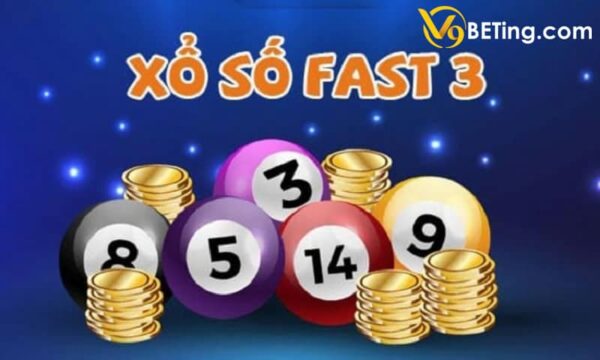 Cách chơi xổ số FAST 3 như thế nào?